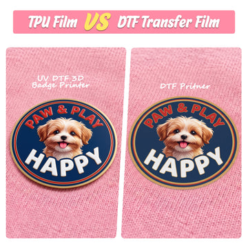 TPU 3D Badge Film vs. DTF Transfer Film